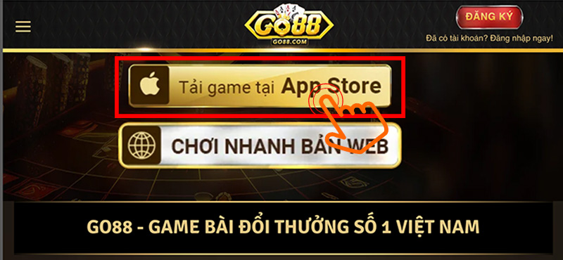 Đối với mục tải Go88 trên IOS