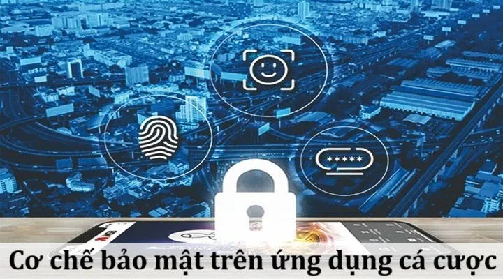 Bảo mật và phương thức thanh toán ứng dụng cá cược mới nhất